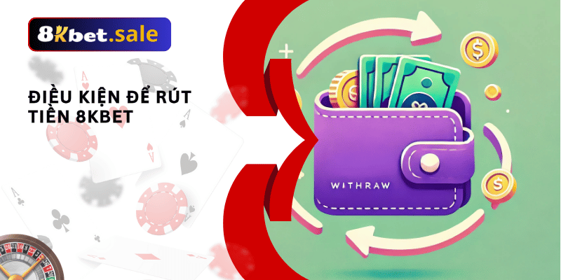 rút tiền 8kbet 01