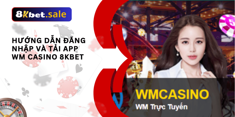 wm casino 8kbet 01