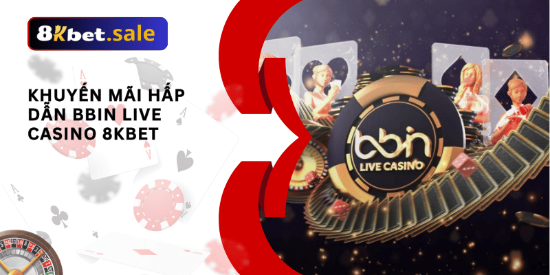 bbin live casino 8kbet 02
