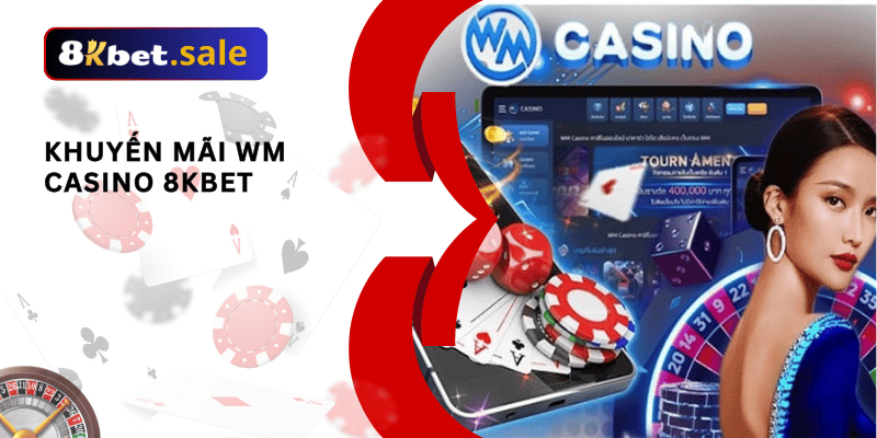 wm casino 8kbet 02