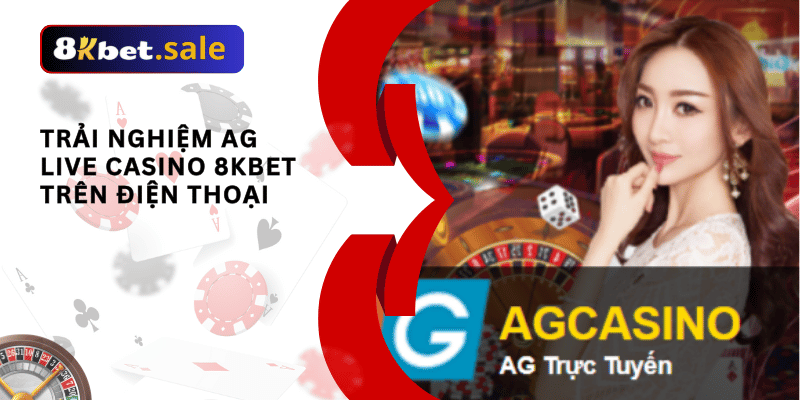 ag live casino 8kbet 01